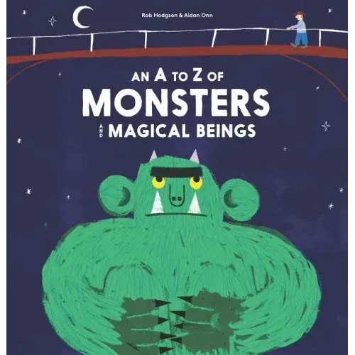 A - Z of Monsters and Magical Beings