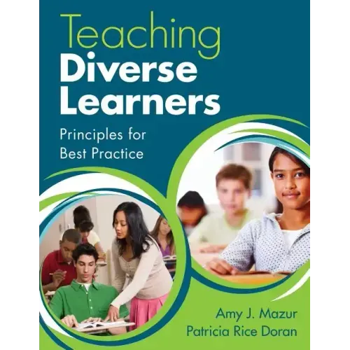 Teaching Diverse Learners: Principles for Best Practice