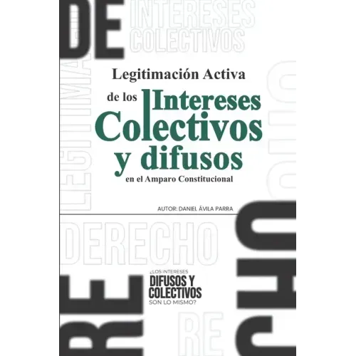 Legitimación de los Intereses Colectivos en el Amparo Constitucional