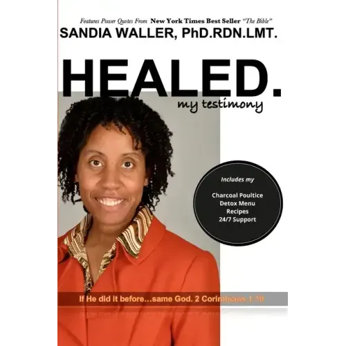 Healed.: My Testimony