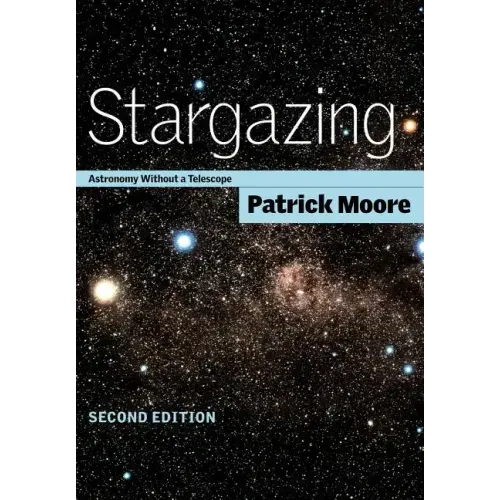 Stargazing: Astronomy Without a Telescope