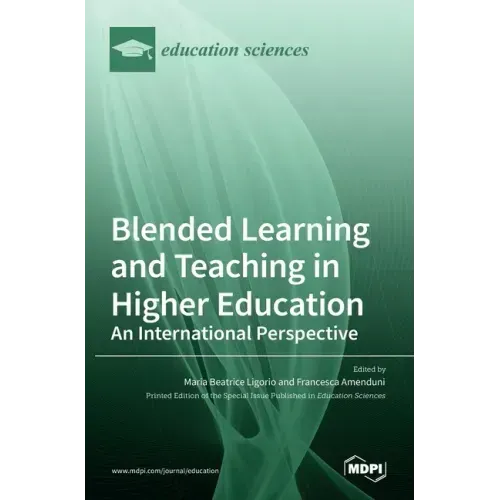 Blended Learning and Teaching in Higher Education: An International Perspective: An International Perspective