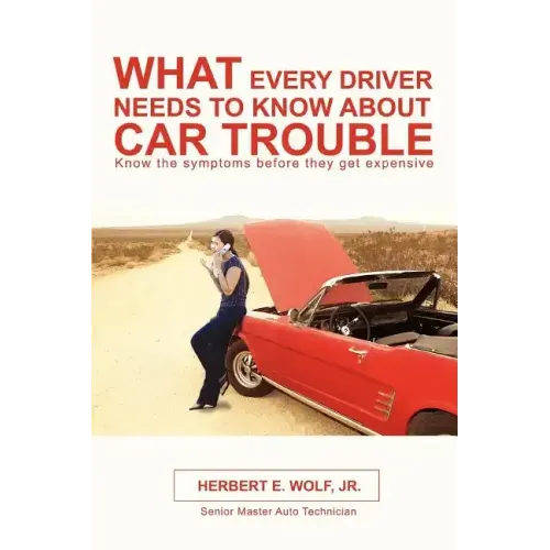 What Every Driver Needs to Know about Car Trouble