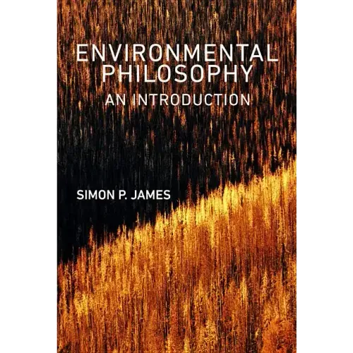 Environmental Philosophy: An Introduction