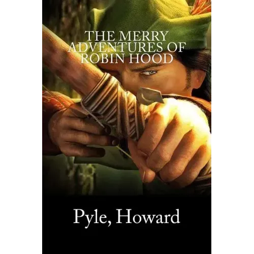 The Merry Adventures of Robin Hood