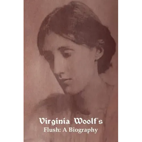 Flush: A Biography