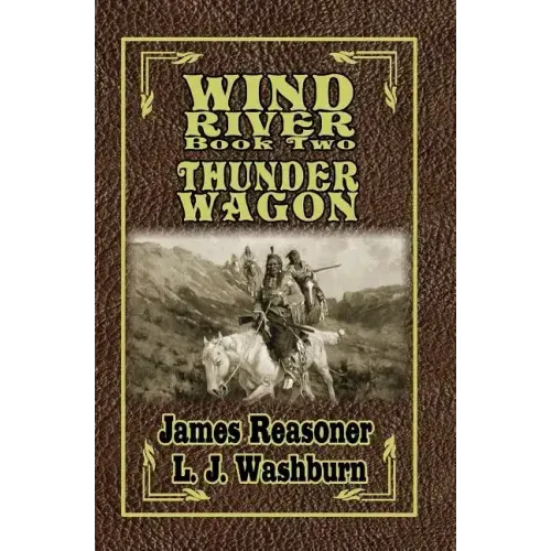 Wind River: Thunder Wagon