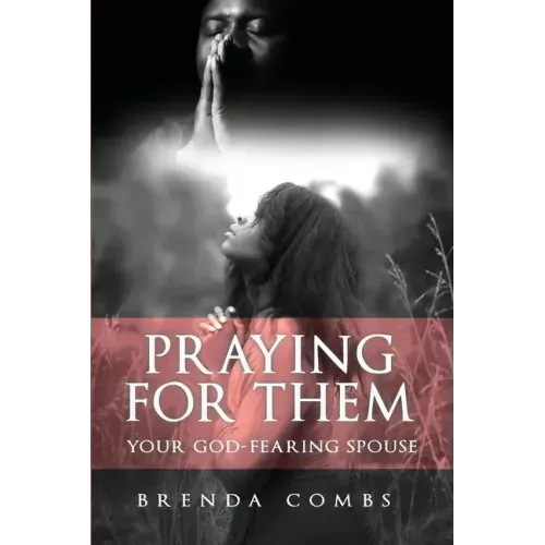 Praying for Them: Your God-Fearing Spouse