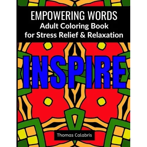 Empowering Words Adult Coloring Book: Adult Coloring Book for Stress Relief & Relaxation