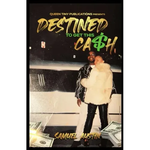 Destined To Get This Cash