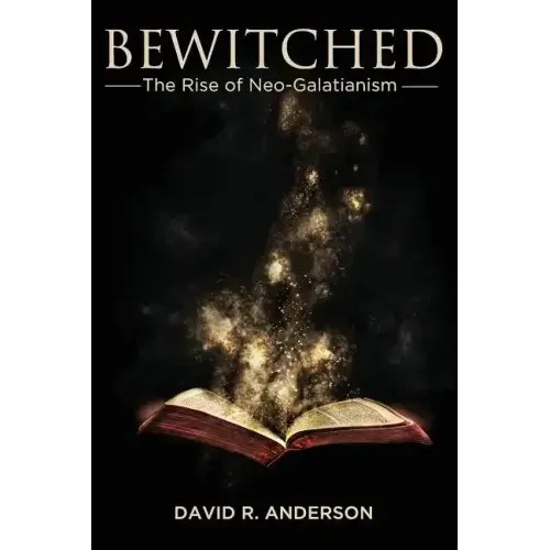 Bewitched: The Rise of Neo-Galatianism