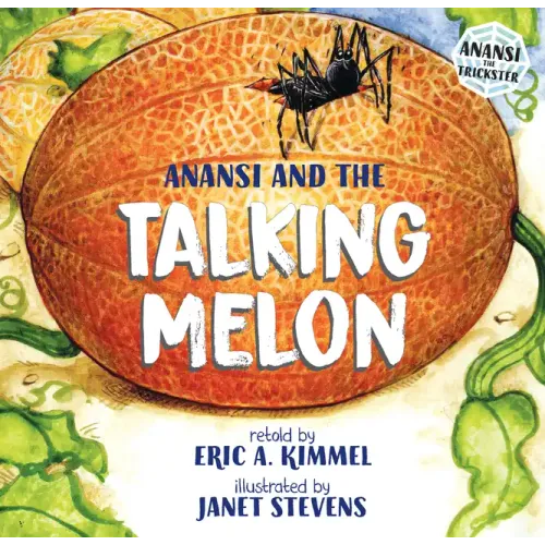 Anansi and the Talking Melon