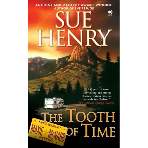The Tooth of Time: A Maxine and Stretch Mystery