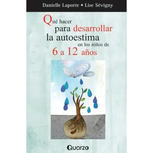 Que hacer para desarrollar la autoestima en los ninos de 6 a 12 anos