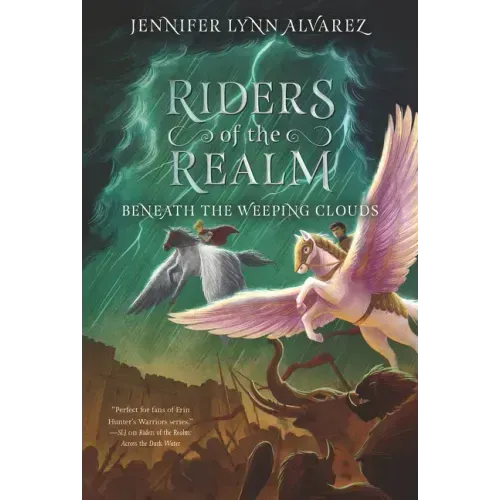 Riders of the Realm #3: Beneath the Weeping Clouds