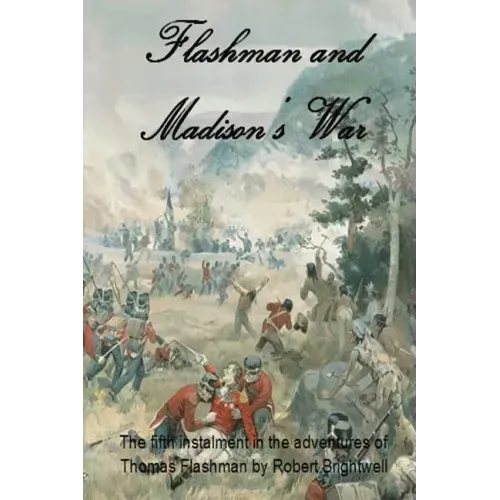 Flashman and Madison's War