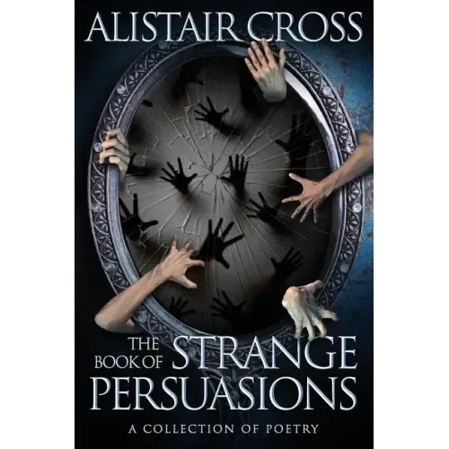 The Book of Strange Persuasions