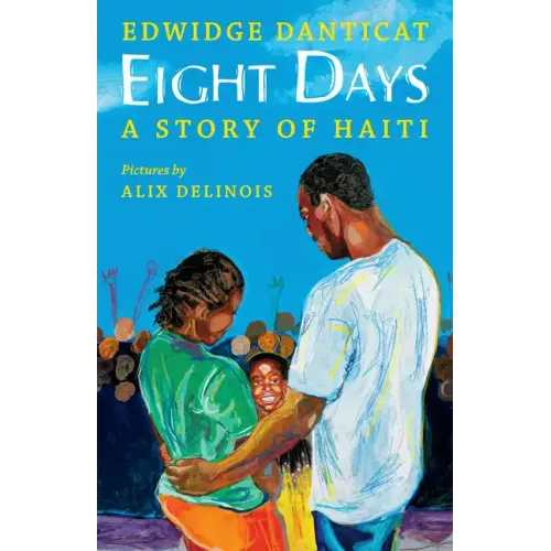 Eight Days: A Story of Haiti