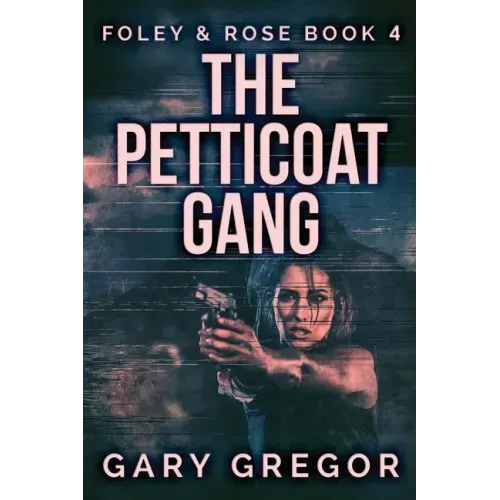 The Petticoat Gang