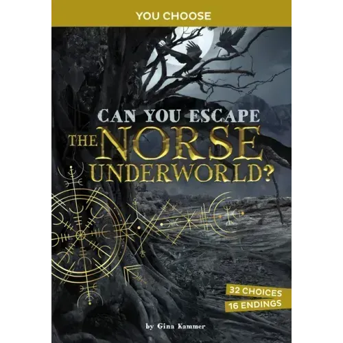 Can You Escape the Norse Underworld?: An Interactive Mythological Adventure