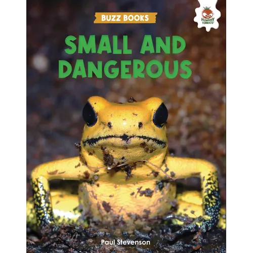 Small and Dangerous