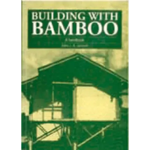 Building with Bamboo: A Handbook