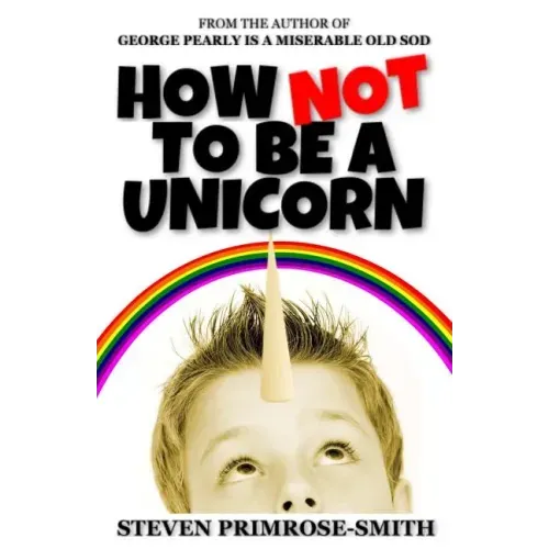 How Not To Be a Unicorn