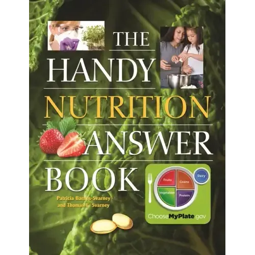 The Handy Nutrition Answer Book