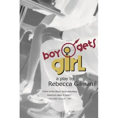 Boy Gets Girl: A Play