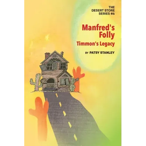 Manfred's Folly: Timmon's Legacy