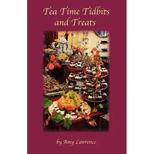 Tea Time Tidbits and Treats
