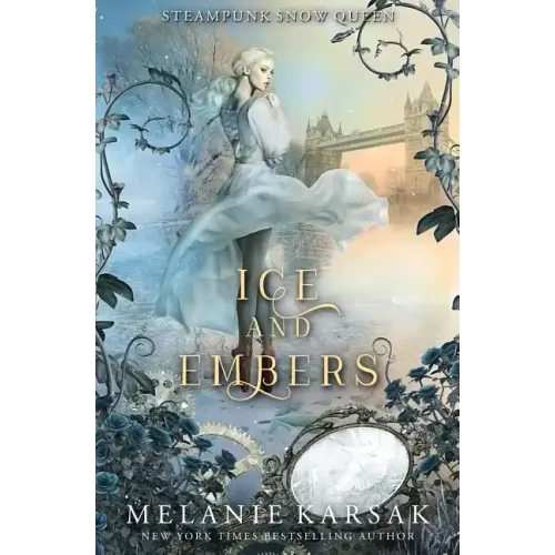 Ice and Embers: Steampunk Snow Queen