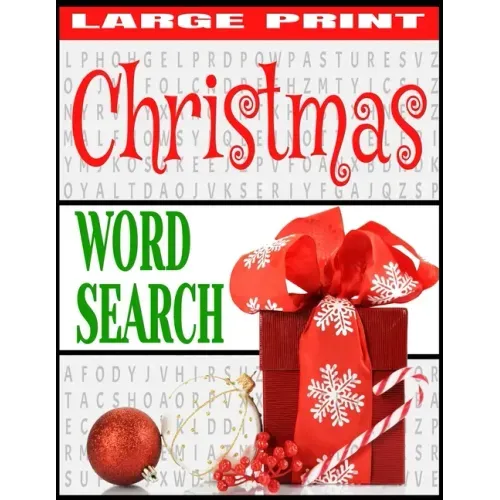 Christmas Word Search: Large Print All Things Christmas Over 1000 Holiday Themed Words Fun and Relaxing Word Hunt Puzzles Makes a Great Gift