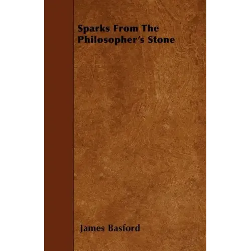 Sparks From The Philosopher's Stone