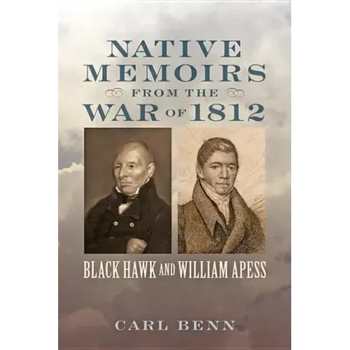 Native Memoirs from the War of 1812