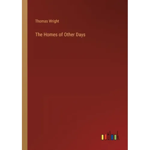 The Homes of Other Days
