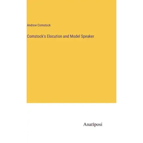 Comstock's Elocution and Model Speaker
