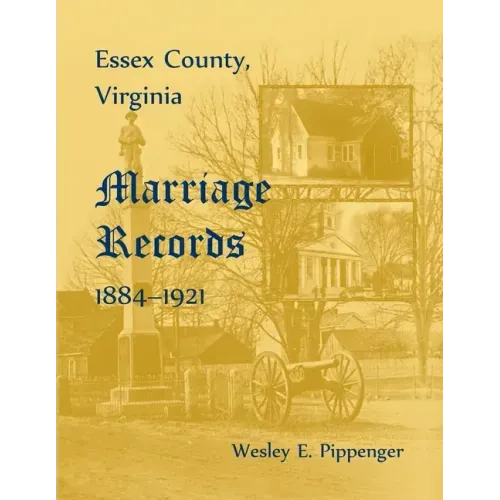 Essex County, Virginia Marriage Records, 1884-1921
