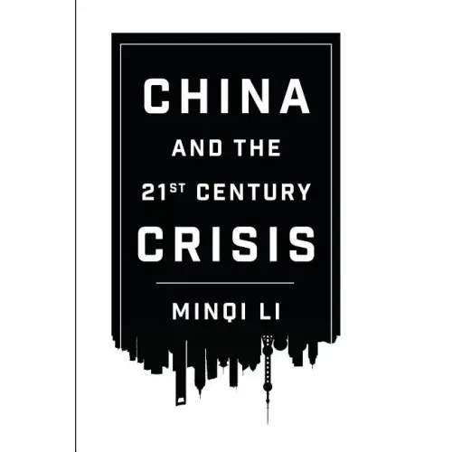 China and the 21st Century Crisis