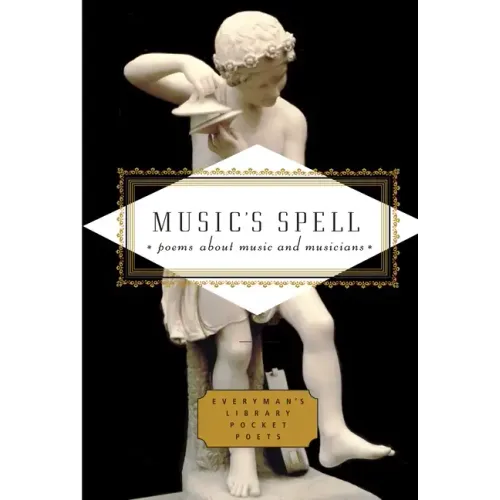 Music's Spell: Poems about Music and Musicians