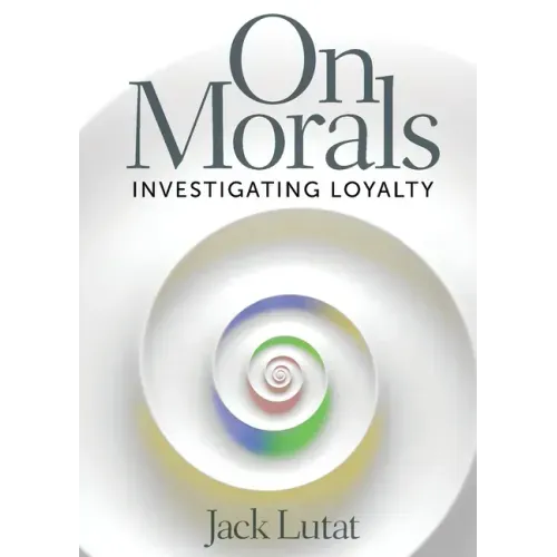 On Morals: Investigating Loyalty