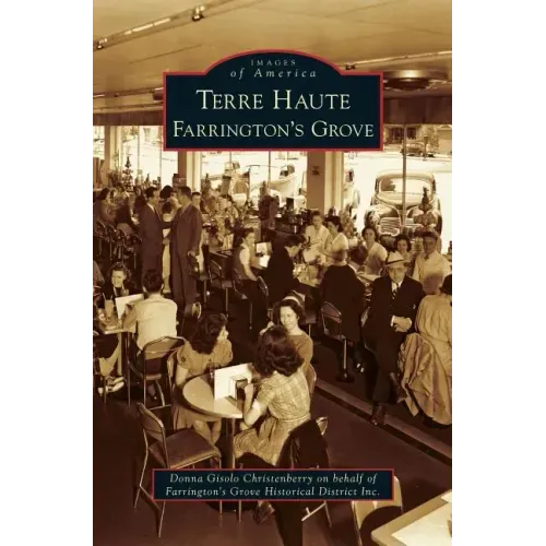 Terre Haute: Farrington's Grove