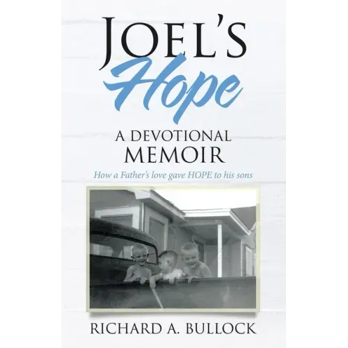 Joel's Hope: A Devotional Memoir