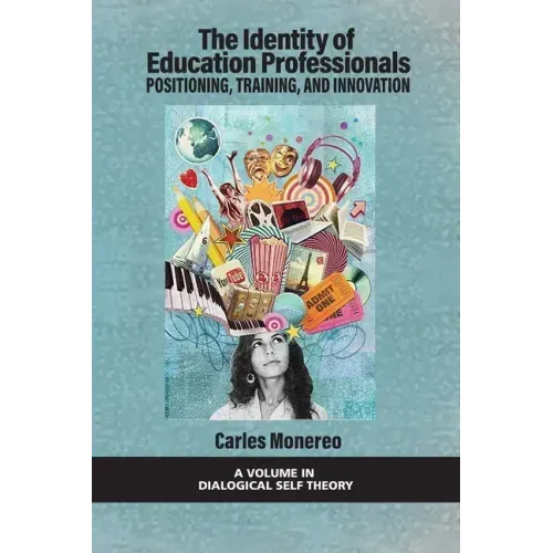 The Identity of Education Professionals: Positioning, Training, and Innovation
