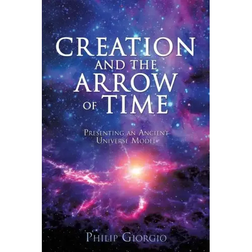 Creation and the Arrow of Time