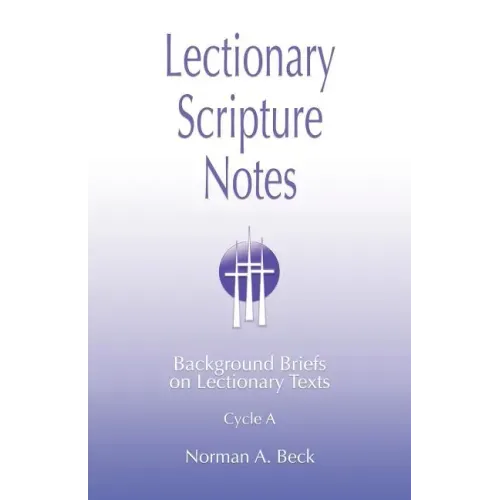 Lectionary Scripture Notes, Cycle A