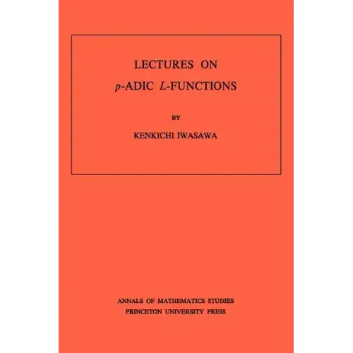 Lectures on p-ADIC L-Functions