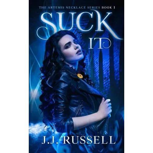Suck It: The Artemis Necklace Series
