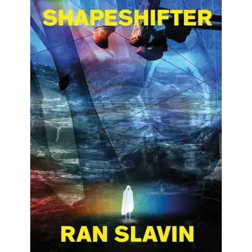 Ran Slavin: Shapeshifter