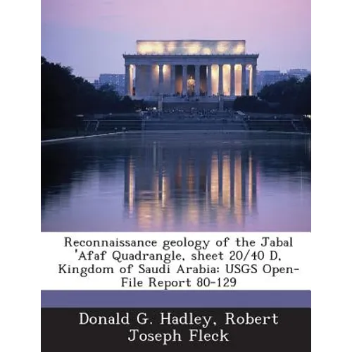 Reconnaissance Geology of the Jabal 'afaf Quadrangle, Sheet 20/40 D, Kingdom of Saudi Arabia: Usgs Open-File Report 80-129